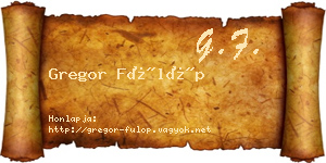 Gregor Fülöp névjegykártya