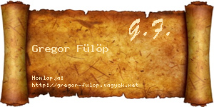 Gregor Fülöp névjegykártya